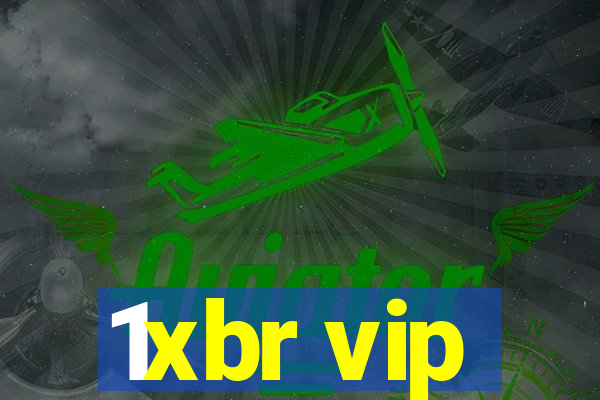 1xbr vip